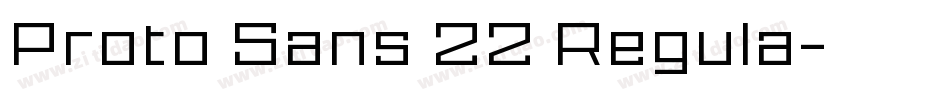 Proto Sans 22 Regula字体转换